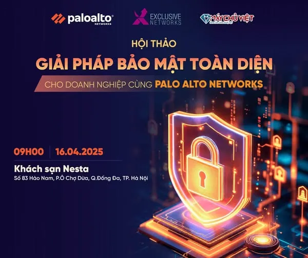 TỔNG KẾT HỘI THẢO "GIẢI PHÁP BẢO MẬT TOÀN DIỆN CHO DOANH NGHIỆP CÙNG PALO ALTO NETWORK"